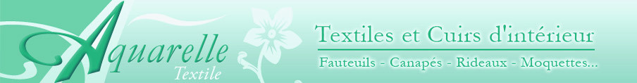 Aquarelle Textile - Nettoyage & rénovation - confection vente & pose